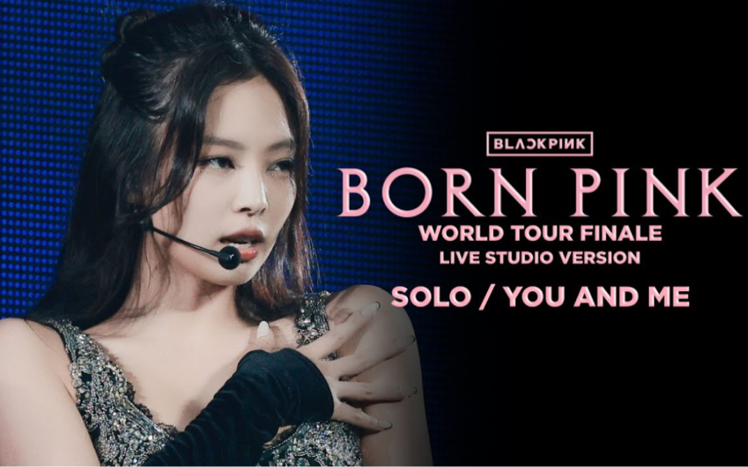 【JENNIE】SOLO+You & Me 世界巡演安可首尔最终场(Live) 录音室版 无损音频