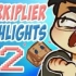 【720P] Markiplier Highlights #12