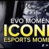 电子竞技最经典时刻【The Most ICONIC Esports Moments EVO Moment 37】
