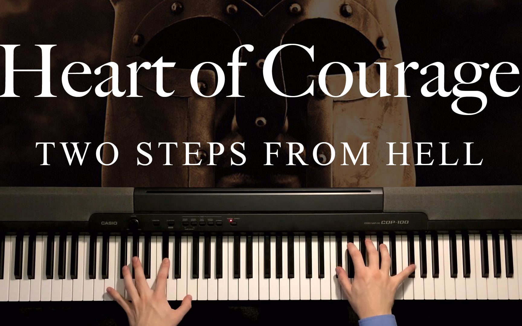 【钢琴】heart of courage by two steps from hell