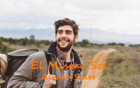 【alvaro soler】【中西字幕】罗罗热单el mismo sol官方mv(游走四方