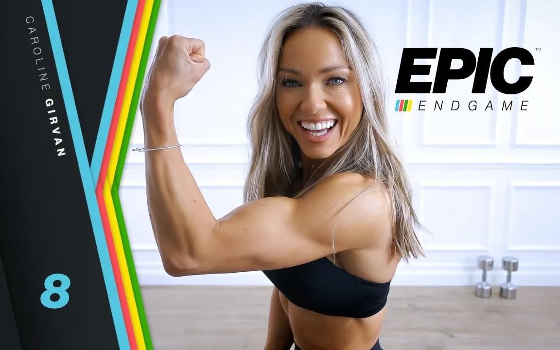 【Caroline Girvan】Epic终章 - Day 8｜上肢增肌力量训练 - 手臂、背肌&核心力量综合