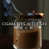 事后烟Cigarettes After Sex 微醺 调酒