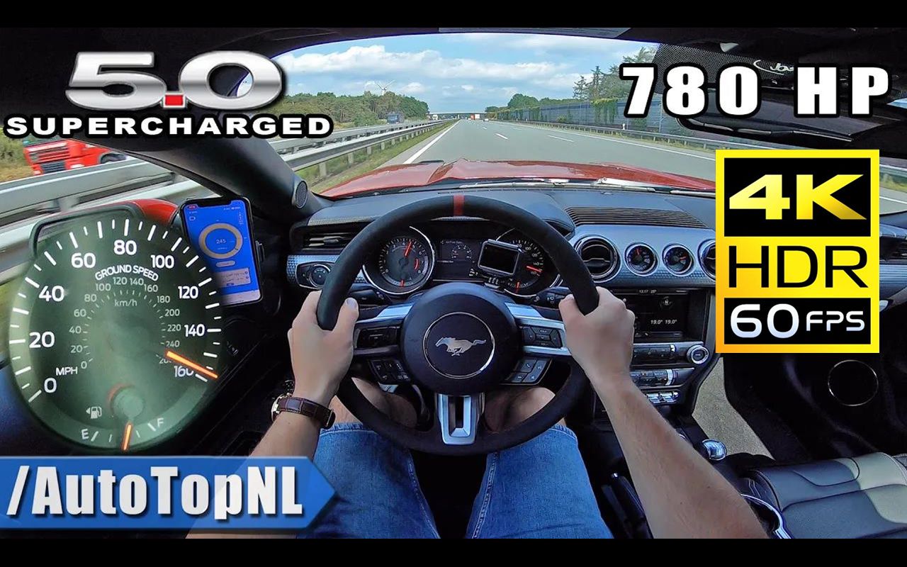 【4K60帧】第一视角：780马力 福特野马 GT 5.0 V8 机械增压 不限速高速公路极速狂飙 by AutoTopNL