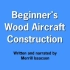 【展示】木制飞机Wood Aircraft Construction【英语】