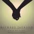 【中英字幕】Michael Jackson&Akon-Hold My Hand