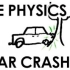 【分钟物理】车祸中的物理学 @靛蓝字幕组