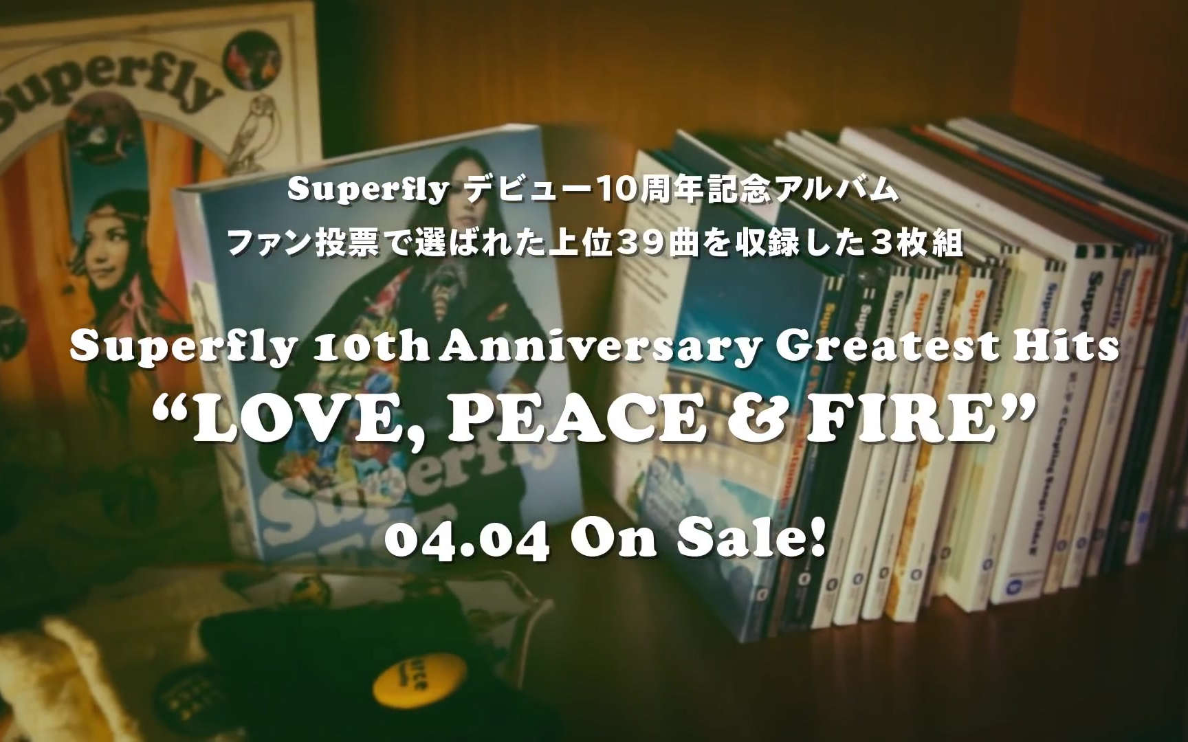Superfly 10th Anniversary Greatest Hits Love Peace Fire 哔哩哔哩 つロ干杯 Bilibili