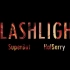 【DC】【超蝙,绿红】Flashlight