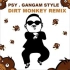 PSY--江南Style(Dirt Monkey Remix)
