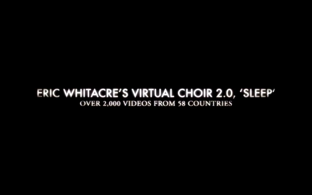 eric whitacre"s virtual choir 2.0, "sleep"