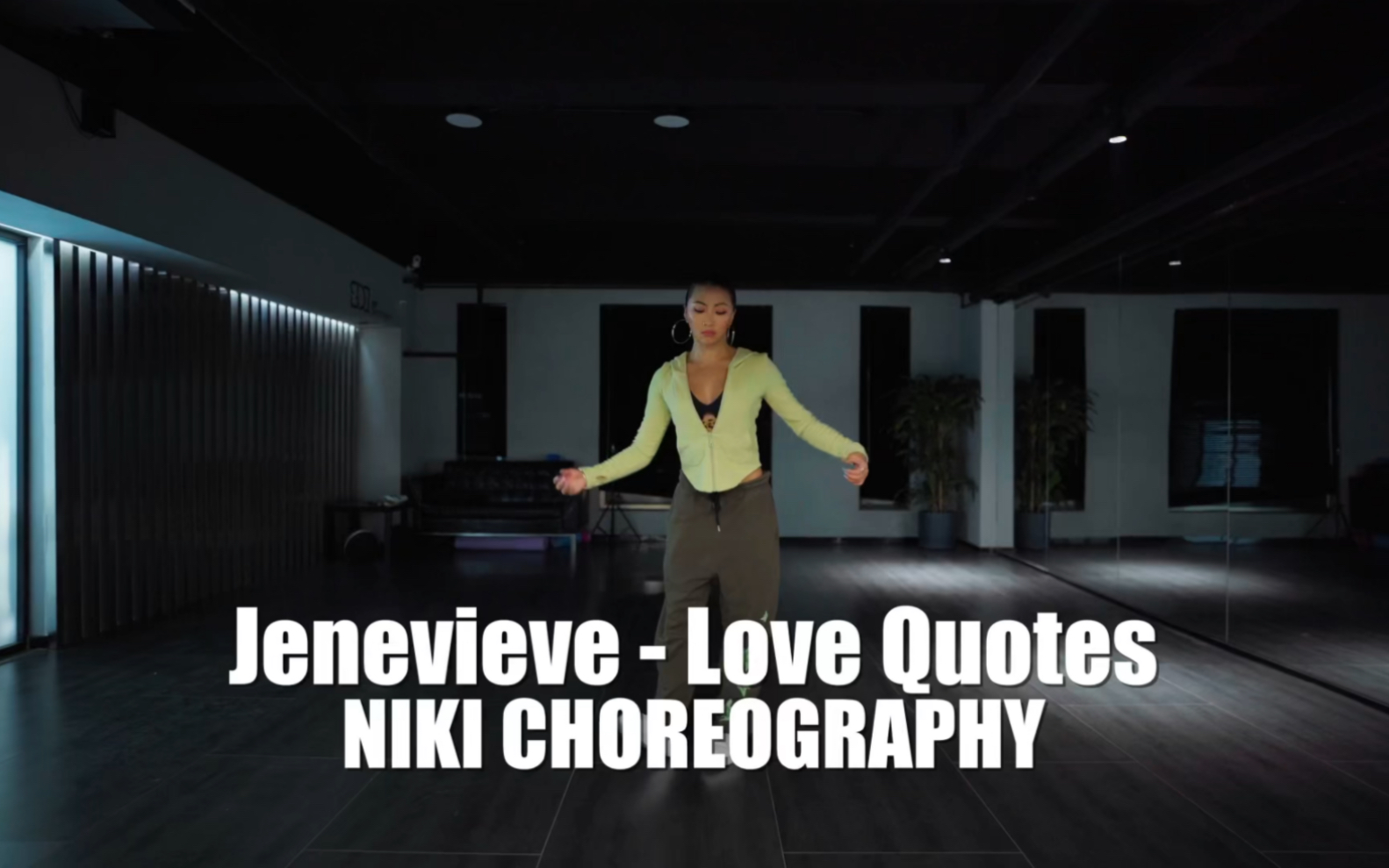 #Niki老师 ｜ 精品课堂视频💃  Jenevieve『Love Quotes』🎵