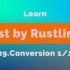 29. Rust 类型转换，通过 Rustlings 快速学习 Conversion -1