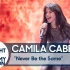 卡妹Camila Cabello肥伦秀电视首演新单《Never Be the Same》