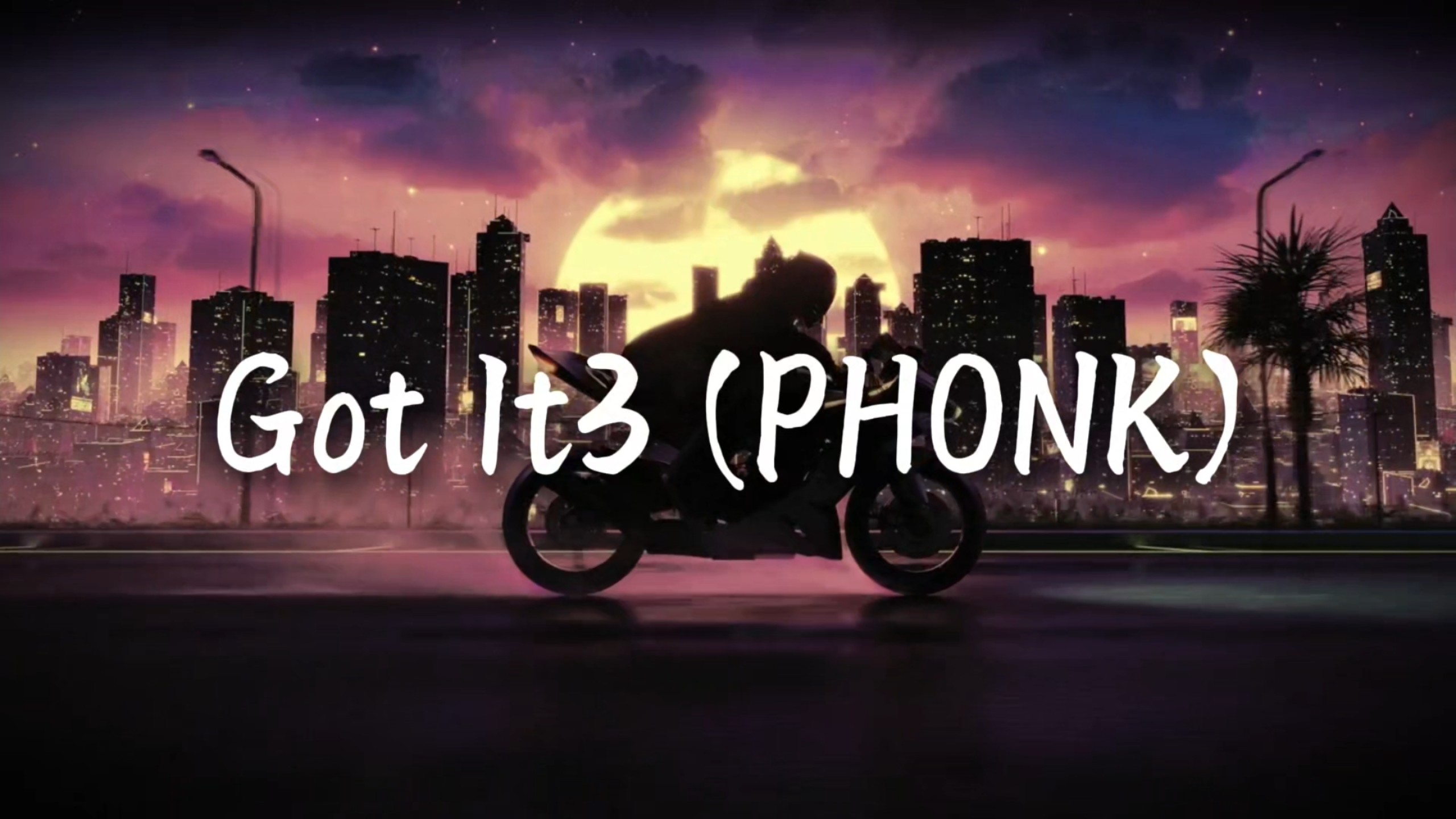 循环歌单｜Got It3 (PHONK)｜“节奏感の神曲”