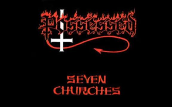 Possessed Seven Churches [[Full Album]]哔哩哔哩bilibili