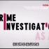 【纪录片】Crime Investigation 凶案调查：女按摩师谋杀案