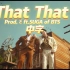 (韩繁)歌词翻译 中字PSY- That That (prod. & feat. SUGA) of BTS)