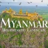 [4K] 航拍缅甸 俯瞰令人窒息的风景 ｜ 非必要不要前往缅甸！注意诈骗