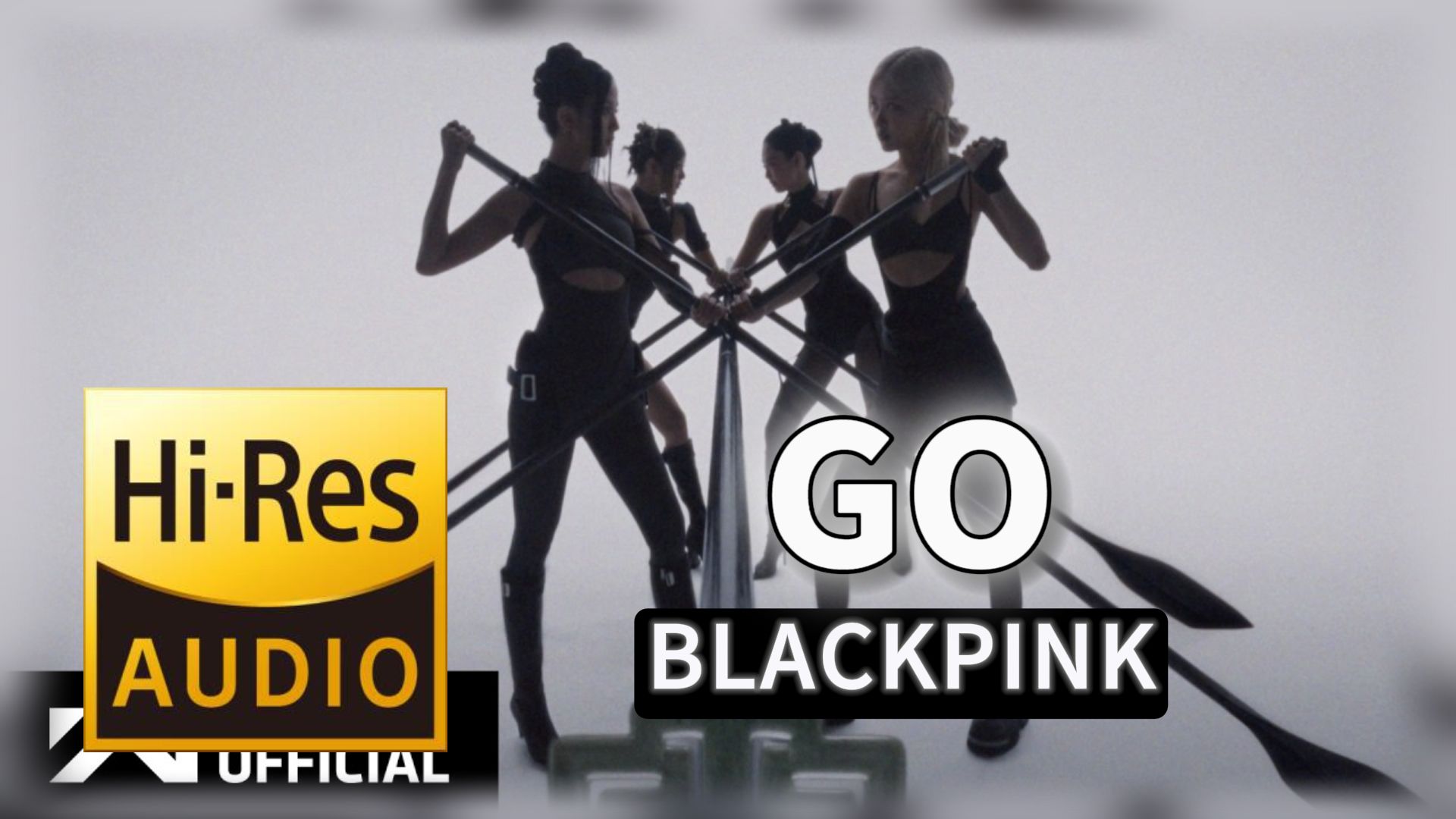 【𝐇𝐢-𝐑𝐞𝐬无损音质】｜《GO》- BLACKPINK -‘𝙈𝙑视听’