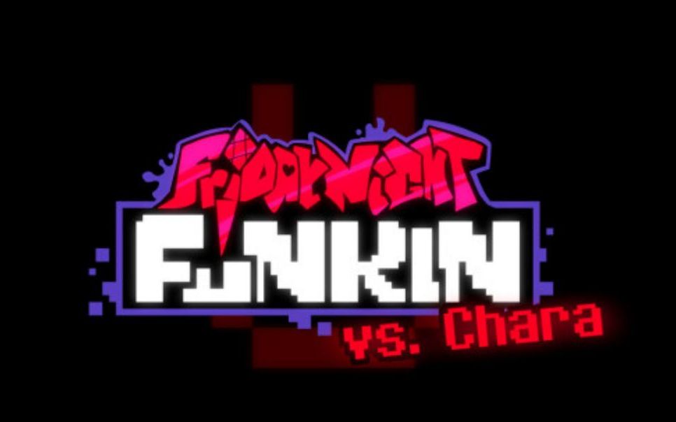 2年前的模组更新了！FNF优质模组Friday Night Funkin' - V.S Chara DEMO (2.0 UPDATE)