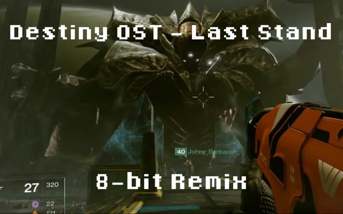 destiny 命运 ost - roi raid最终boss crota老爹 - last stand (8