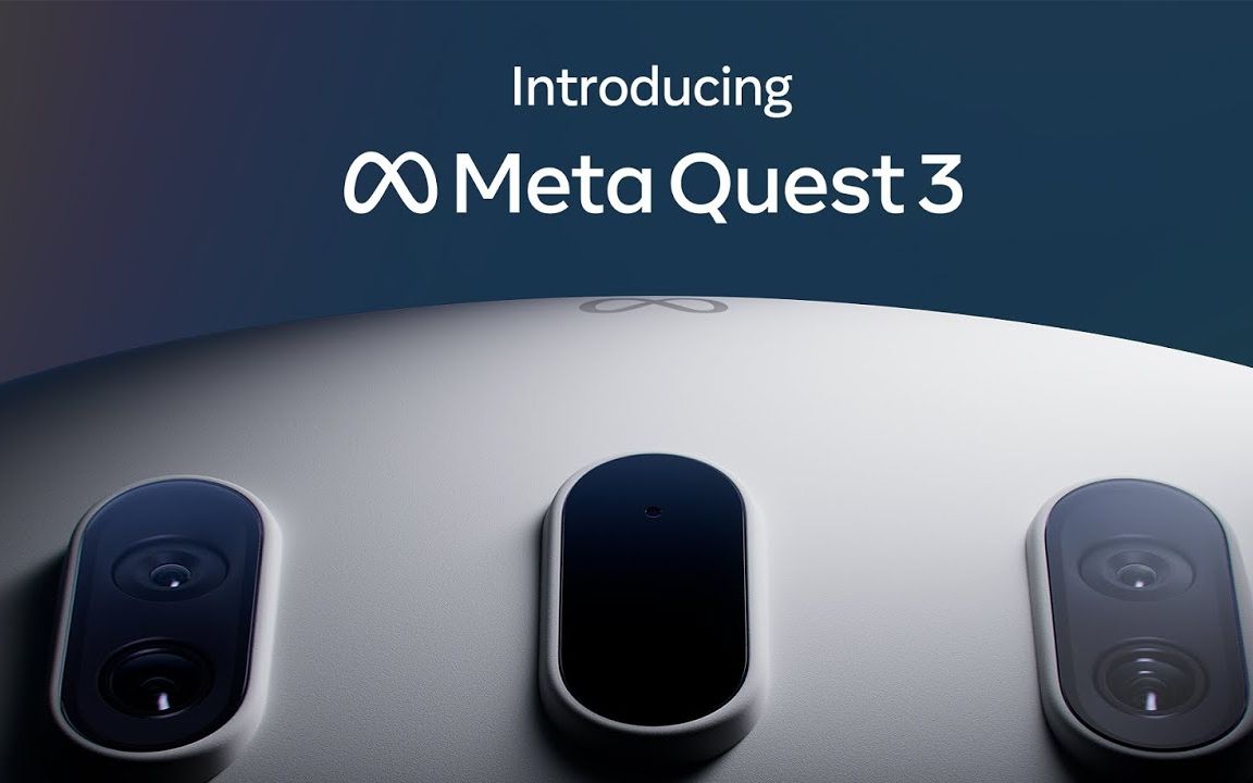Meta VR头显 Quest 3 公布宣传片（20230927）