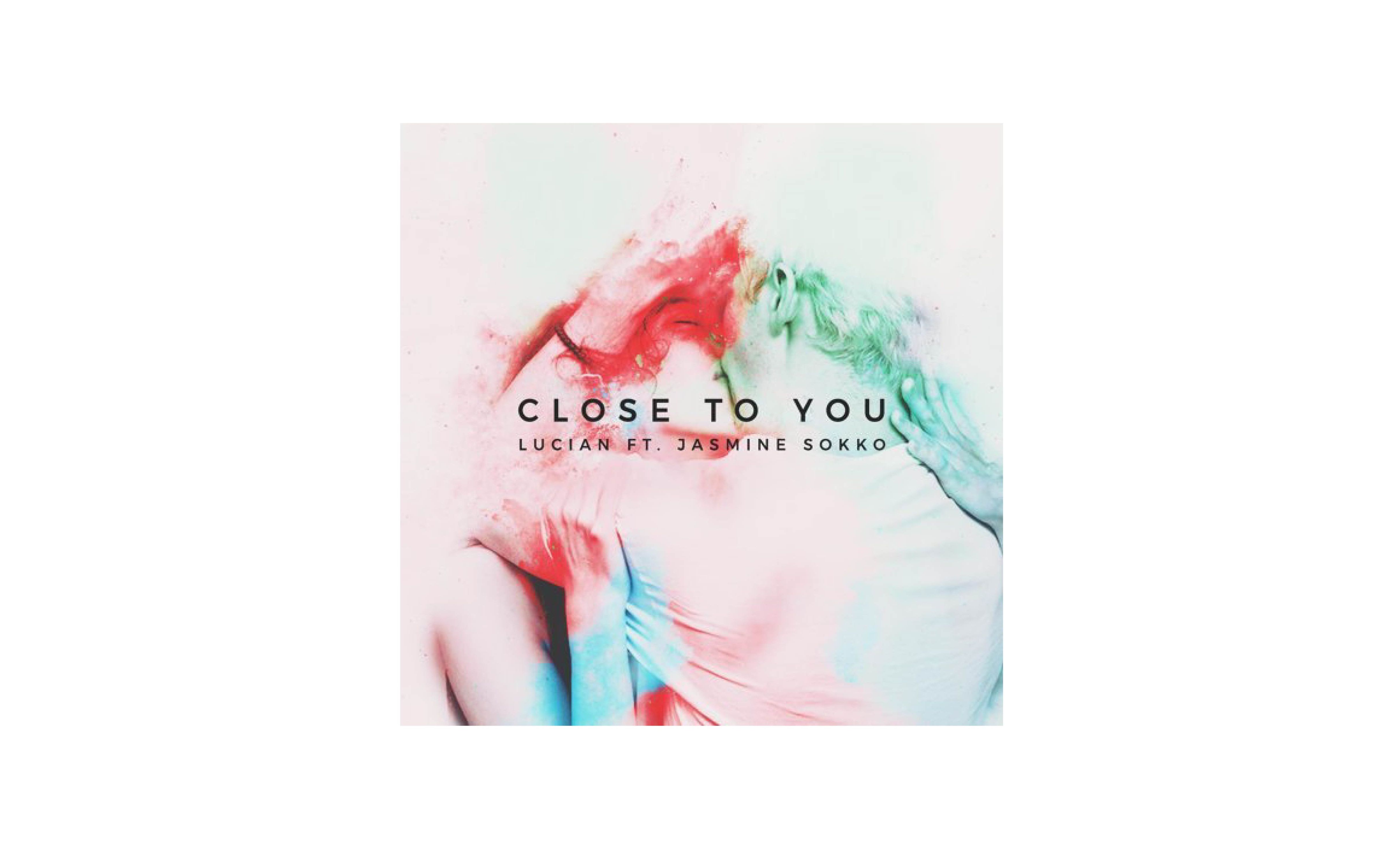 【搬运】Lucian  Close to You (Feat. Jasmine Sokko)哔哩哔哩bilibili