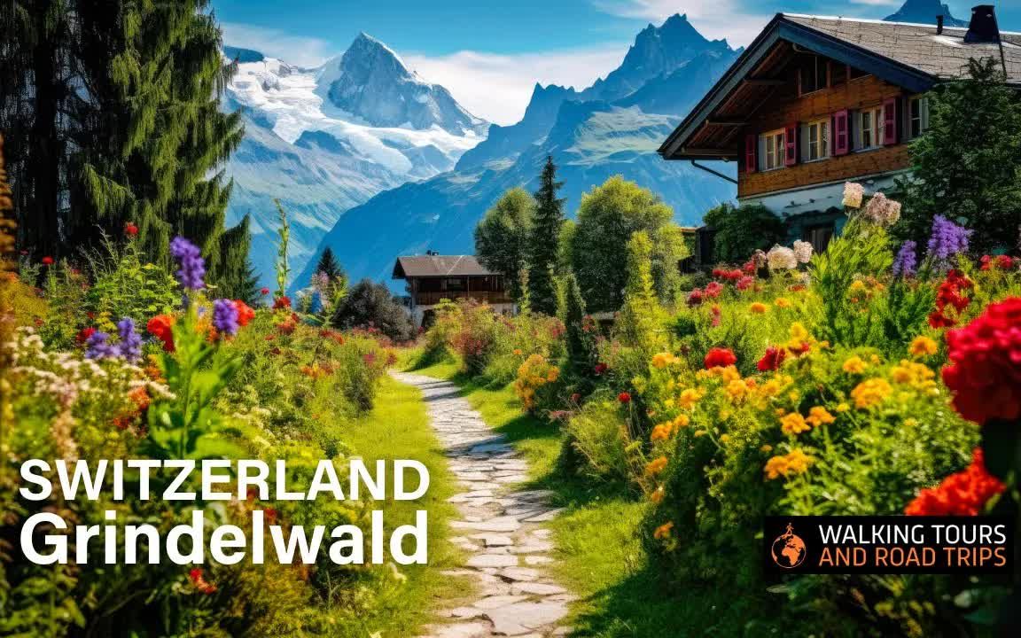 1小时漫步：瑞士少女峰下 拥有天堂般夏日的村庄