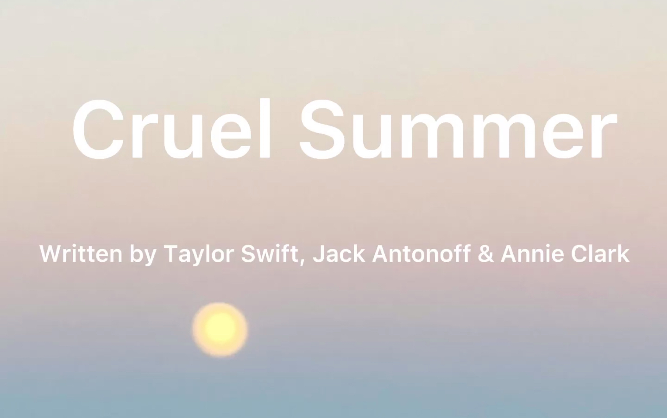 taylorswiftcruelsummer残夏原创自制歌词mv官方歌词对照有个人理解向