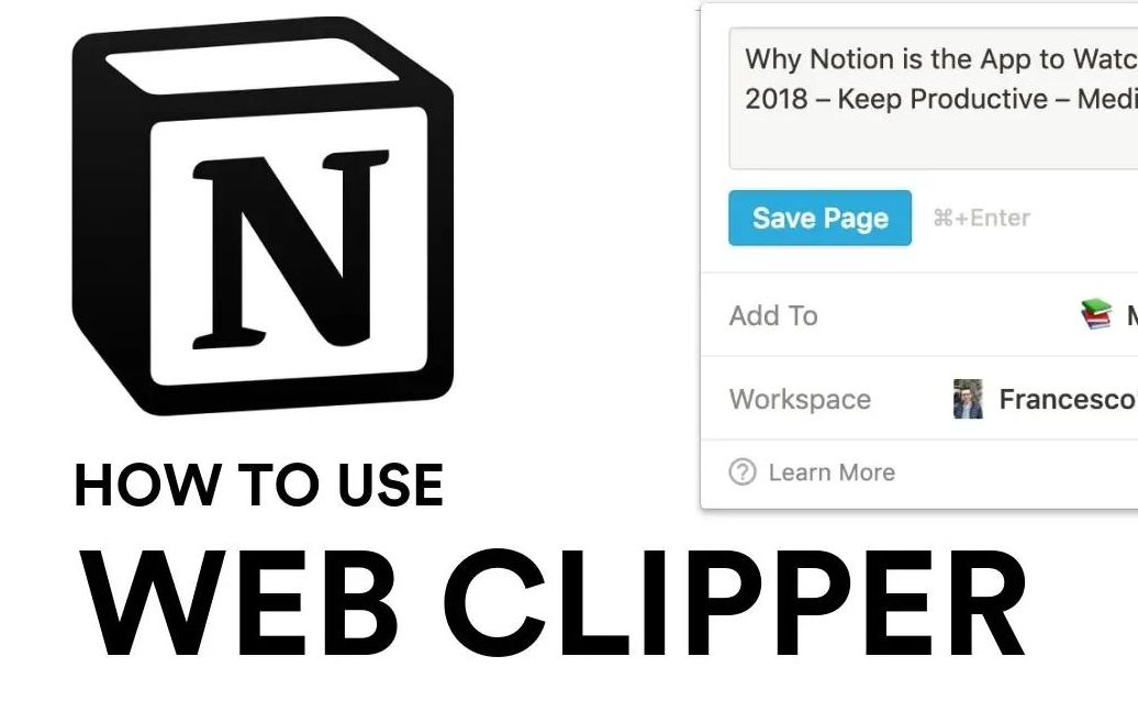 notion系列教程网络剪贴notionwebclipperexplained