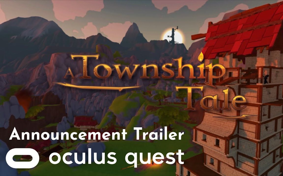 a township tale oculus quest a township tale oculus quest