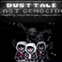 [ 最后的屠杀 官方最新版音乐 1 - 3.5阶段 ] Undertale AU：DustTale: Last Geno