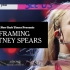 【布兰妮】【纪录片】The New York Times Presents: Framing Britney Spear