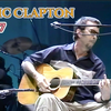 - Eric Clapton - 精彩亚洲现场 Live Budokan 1997 (上)，4K Hi-Res 收蔵版 【吉他之神