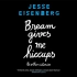 有声书《Bream Gives Me Hiccups》吃鲷鱼让我打嗝/ Jesse Eisenberg 杰西艾森伯格
