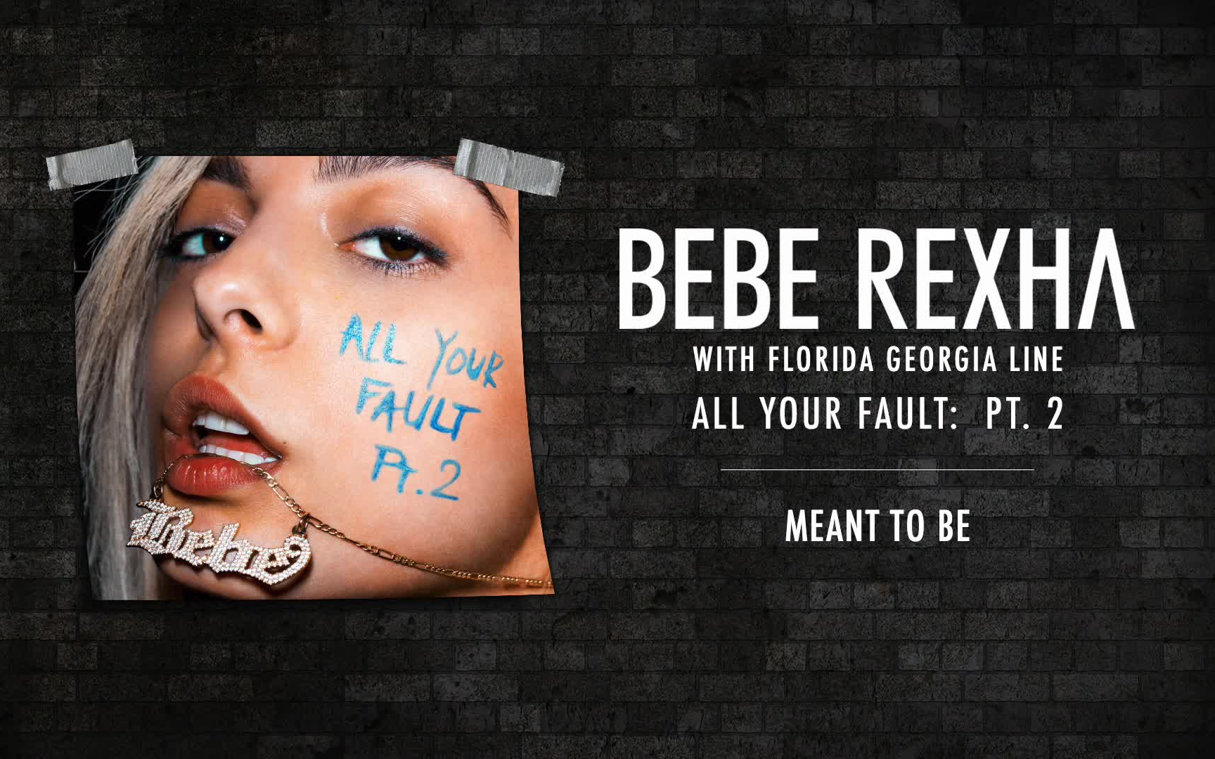 bebe rexha 新专 all your fault: pt. 2 音频版试听