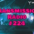 ✦电子舞蹈现场✦ Transmission Radio #224 ➫ 无线电传输 第224期