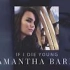 Samantha Barks - If I Die Young (Official Audio)