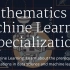 Mathematics for Machine Learning (Coursera, Imperial college