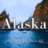 阿拉斯加4K超高清-风景放松电影-沉浸在自己的世界中。