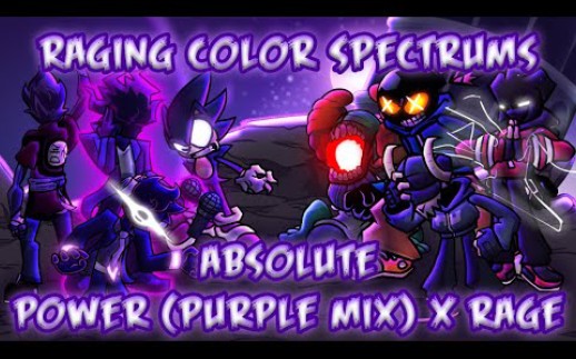 紫色组 X 四大天王（Absolute power (purple mix) x Absolute rage）fnf mashup