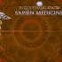 Sapien medicine：成为一个更善良，更有耐心的人