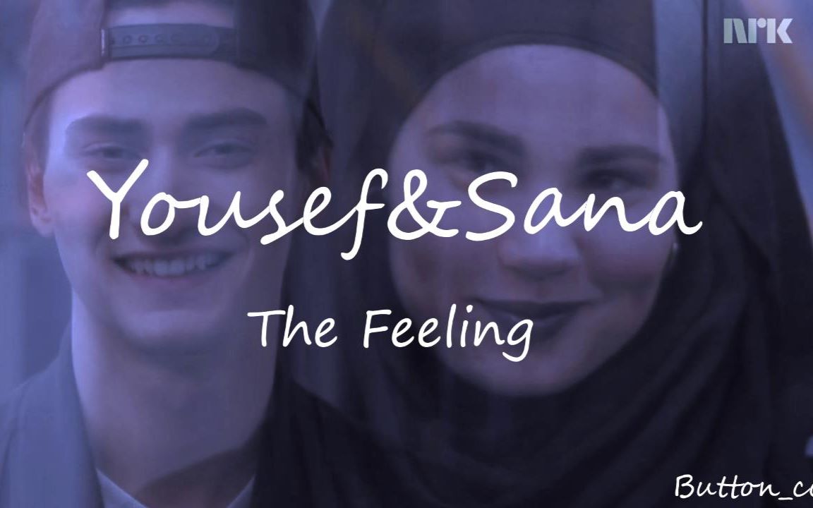 【剪辑】skam第四季yousef&sana--the feeling