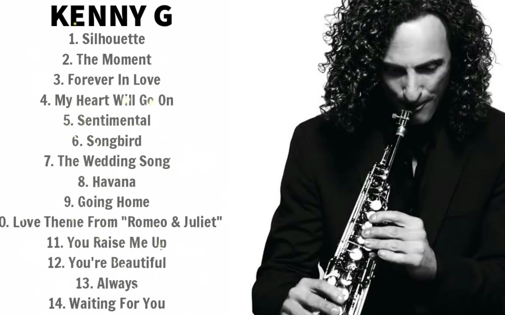 Kenny G Collection Non-Stop Playlist-哔哩哔哩