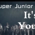 Super Junior - It's You MV 中韩双语字幕 1080P60FPS