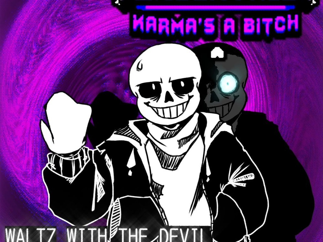 【Undertale Karma's a Bitch/因果报应】Waltz With The Devil (Cover)