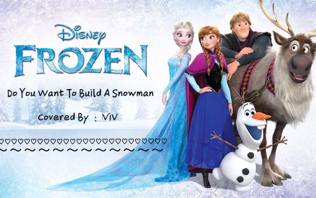 【viv】do you want to build a snowman