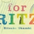 for RITZ 冈崎律子遗作