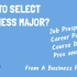 How to select a business major? 怎么选择美国商科专业？